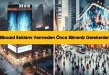 Billboard Reklamı Vermeden Önce Bilmeniz Gerekenler! Billboard Reklamı Vermeden Önce Bilmeniz Gerekenler!